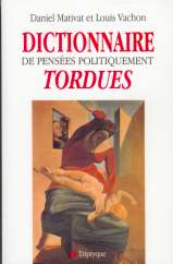 Dictionnaire de penses politiquement tordues