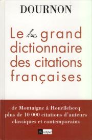 Le Grand Dictionnaire des citations franaises